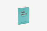Is it Love? 100 Essential Questions, Frank Bodin