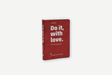 Do it, with love. 100 Creative Essentials, Frank Bodin