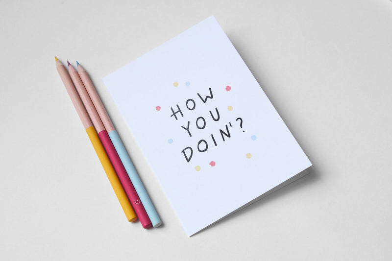 greeting card - how you doin, Eokke, decorative greeting card, stationery shop, designer office supplies